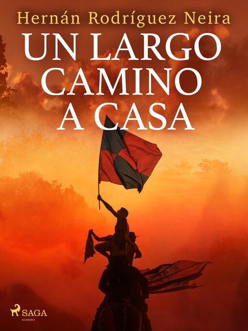 Title details for Un largo camino a casa by Hernán Rodríguez Neira - Wait list